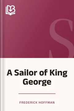 A Sailor of King George - Frederick Hoffman