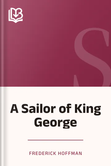 A Sailor of King George by Frederick Hoffman, book cover