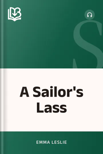 A Sailor's Lass by Emma Leslie, book cover