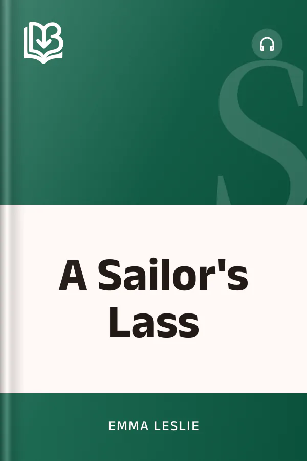 A Sailor's Lass by Emma Leslie, book cover