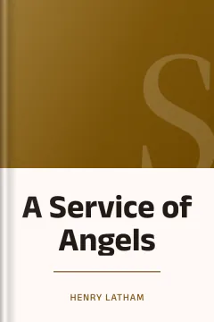 A Service of Angels - Henry Latham