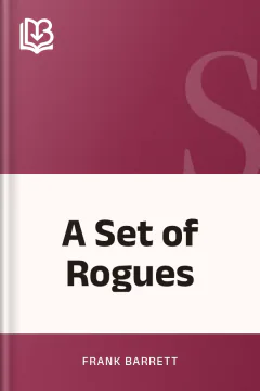 A Set of Rogues - Frank Barrett