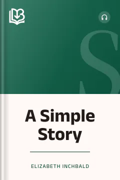 A Simple Story - Elizabeth Inchbald