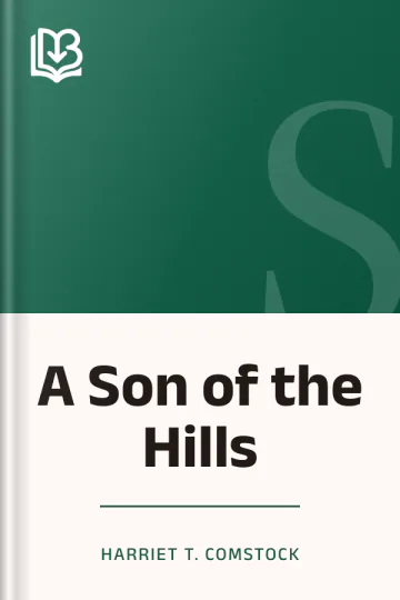 A Son of the Hills by Harriet T. Comstock, book cover