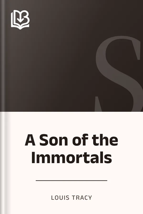 A Son of the Immortals by Louis Tracy, book cover