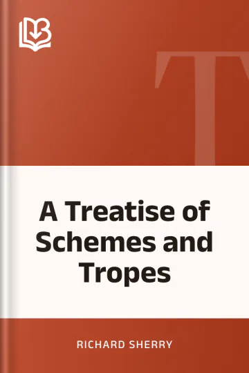 A Treatise of Schemes and Tropes by Richard Sherry, book cover