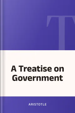 A Treatise on Government - Aristotle
