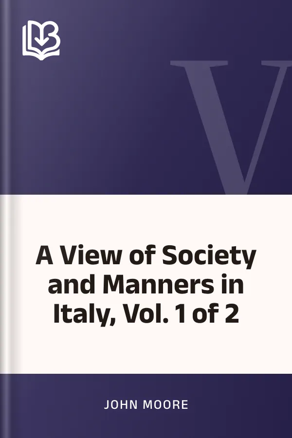 A View of Society and Manners in Italy, Vol. 1 of 2 by John Moore, book cover