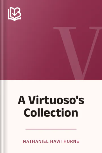 A Virtuoso's Collection by Nathaniel Hawthorne, book cover