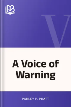 A Voice of Warning - Parley P. Pratt