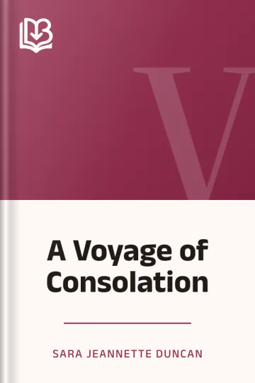 A Voyage of Consolation by Sara Jeannette Duncan, book cover