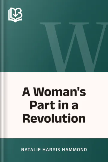 A Woman's Part in a Revolution by Natalie Harris Hammond, book cover
