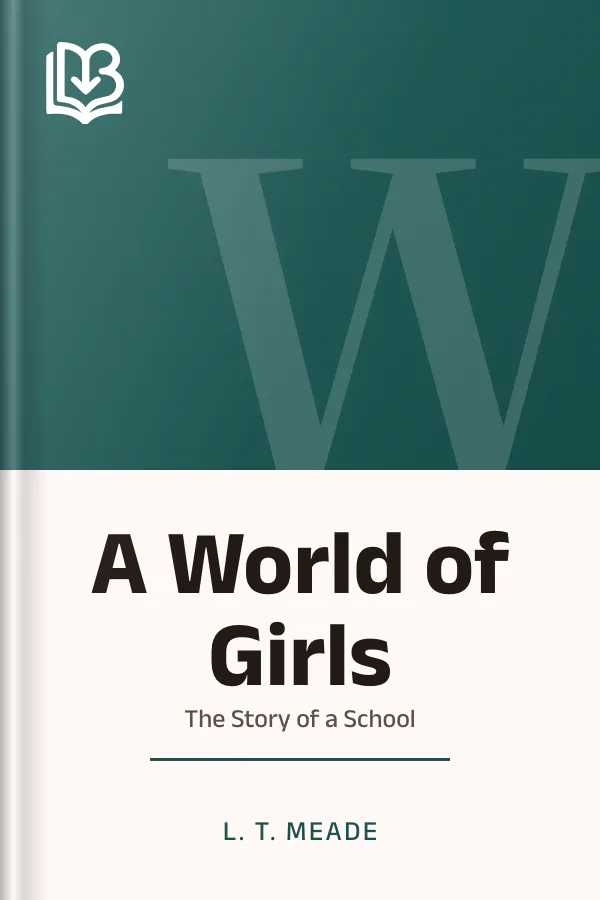 A World of Girls by L. T. Meade, book cover