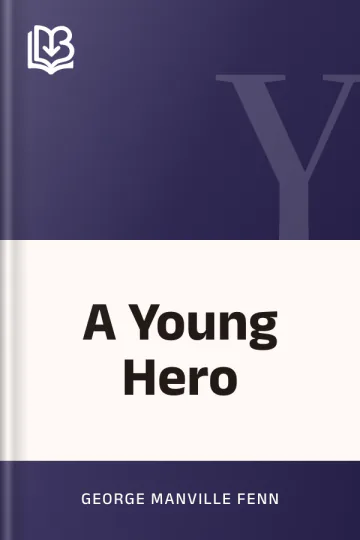 A Young Hero by George Manville Fenn, book cover