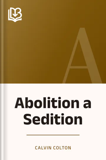 Abolition a Sedition by Calvin Colton, book cover