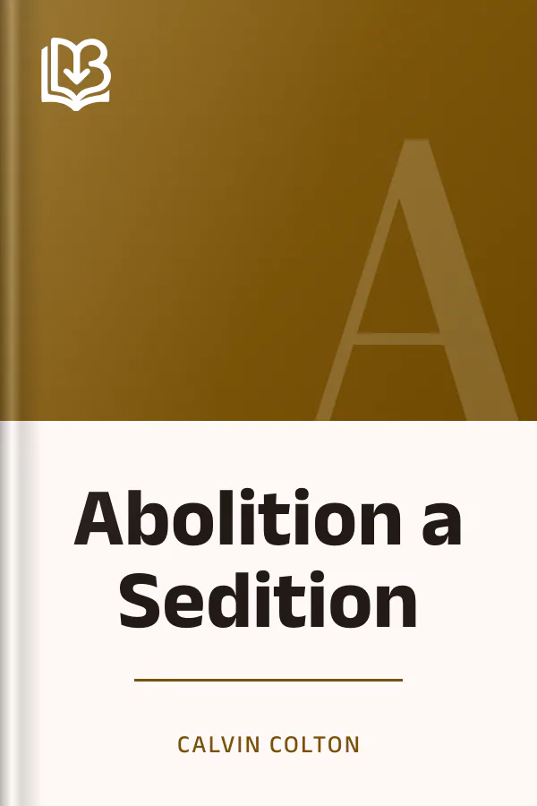 Abolition a Sedition by Calvin Colton, book cover