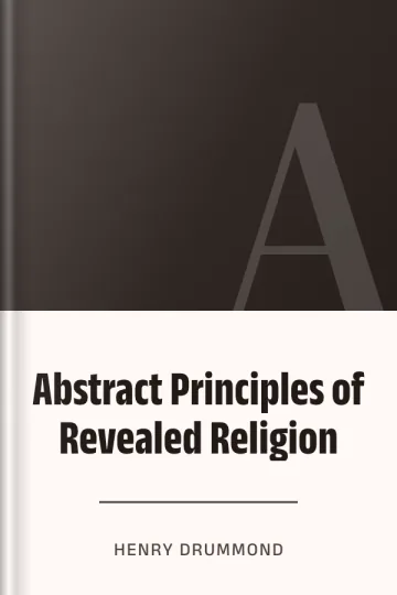 Abstract Principles of Revealed Religion by Henry Drummond, book cover