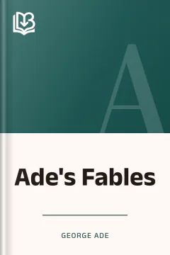 Ade's Fables - George Ade