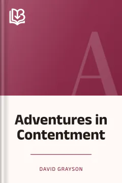 Adventures in Contentment - David Grayson