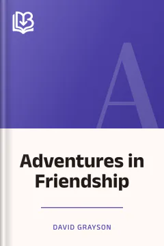 Adventures in Friendship - David Grayson