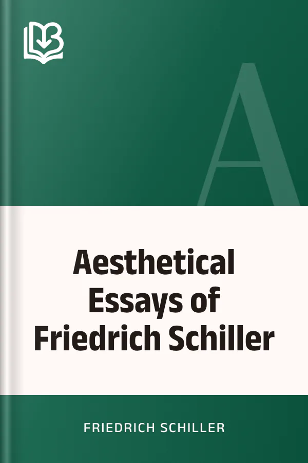 Aesthetical Essays of Friedrich Schiller by Friedrich Schiller, book cover