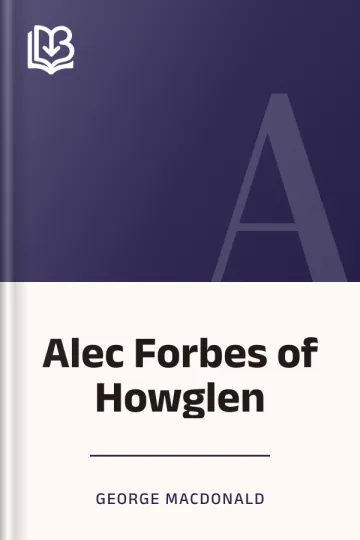 Alec Forbes of Howglen by George MacDonald, book cover