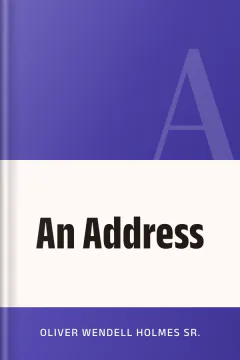 An Address - Oliver Wendell Holmes Sr.