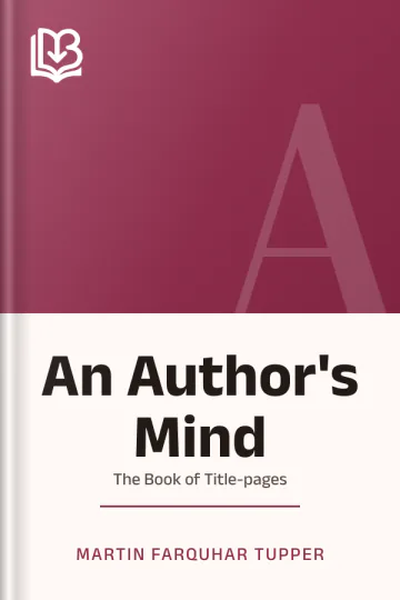 An Author's Mind by Martin Farquhar Tupper, book cover