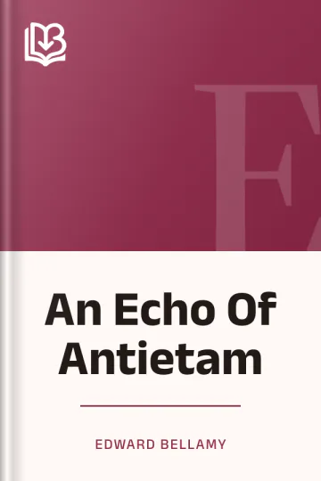 An Echo Of Antietam by Edward Bellamy, book cover