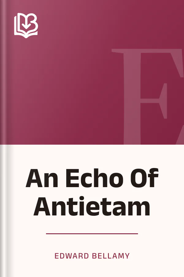 An Echo Of Antietam by Edward Bellamy, book cover
