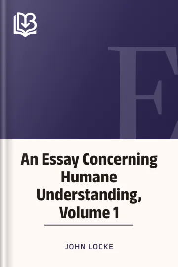 An Essay Concerning Humane Understanding, Volume 1 by John Locke, book cover