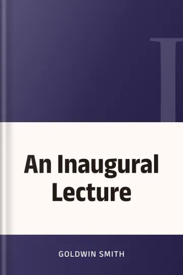 An Inaugural Lecture by Goldwin Smith, book cover
