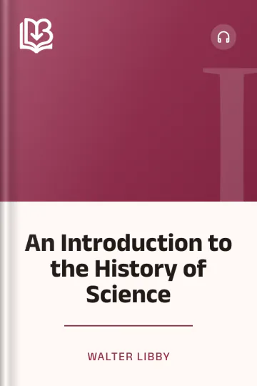 An Introduction to the History of Science by Walter Libby, book cover