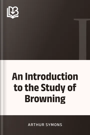An Introduction to the Study of Browning by Arthur Symons, book cover