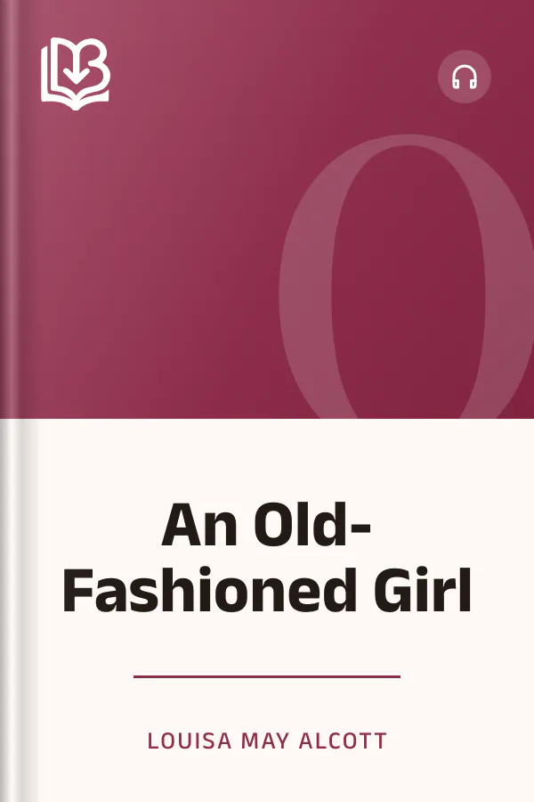 An Old-Fashioned Girl by Louisa May Alcott, book cover
