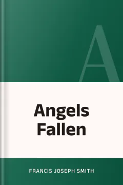 Angels Fallen - Francis Joseph Smith