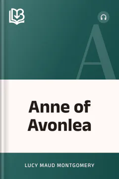 Anne of Avonlea - Lucy Maud Montgomery