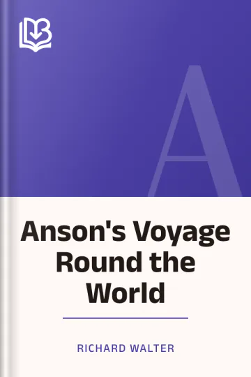 Anson's Voyage Round the World by Richard Walter, book cover