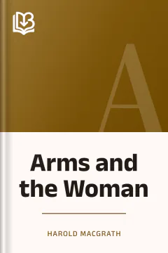 Arms and the Woman - Harold MacGrath