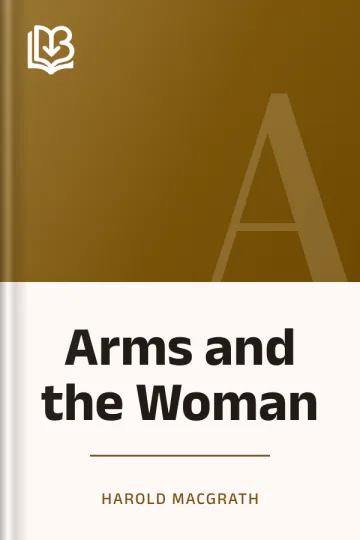 Arms and the Woman by Harold MacGrath, book cover
