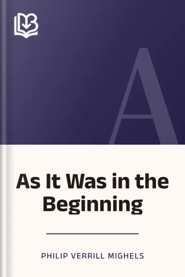 As It Was in the Beginning by Philip Verrill Mighels, book cover