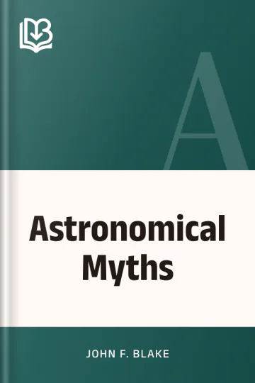 Astronomical Myths by John F. Blake, book cover