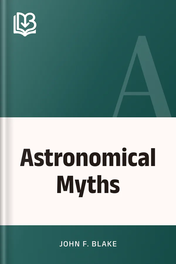 Astronomical Myths by John F. Blake, book cover