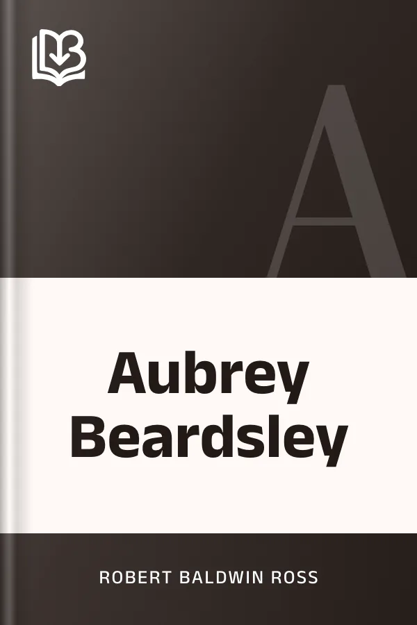 Aubrey Beardsley by Robert Baldwin Ross, book cover