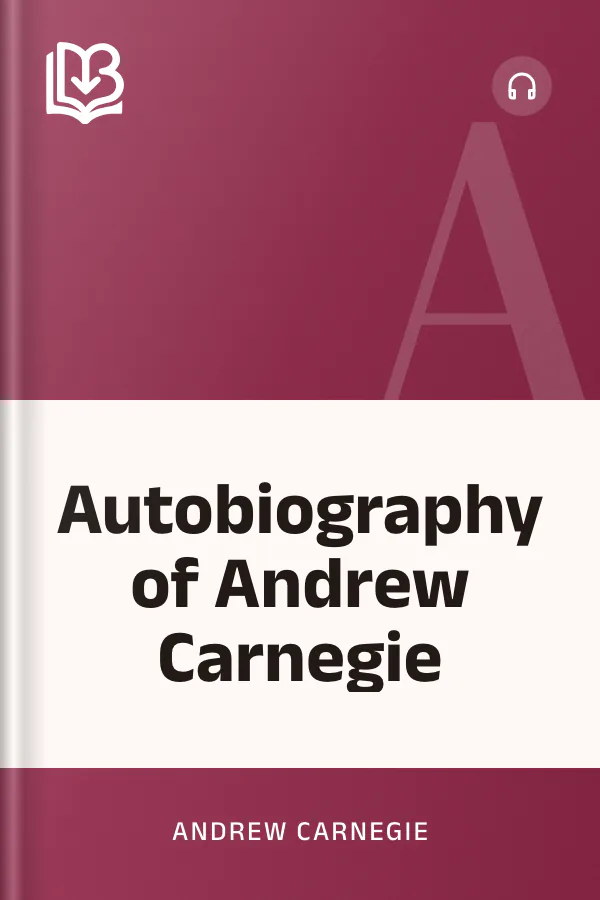 Autobiography of Andrew Carnegie by Andrew Carnegie, book cover