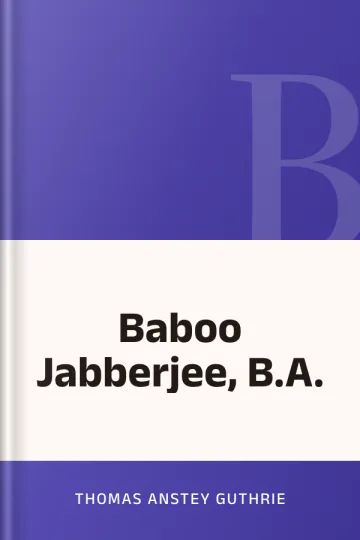 Baboo Jabberjee, B.A. by Thomas Anstey Guthrie, book cover