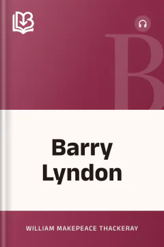 Barry Lyndon - William Makepeace Thackeray