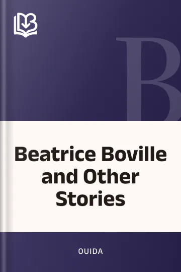 Beatrice Boville and Other Stories by Ouida, book cover
