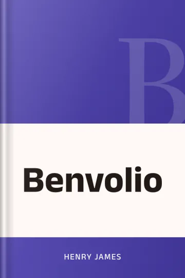 Benvolio by Henry James, book cover