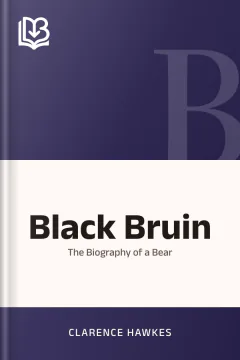 Black Bruin - Clarence Hawkes